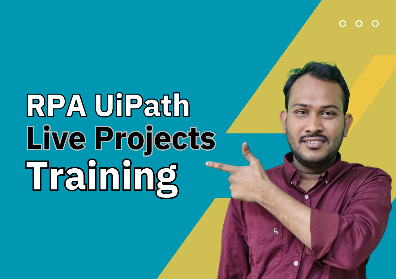 RPA UiPath Live Projects Training (May)