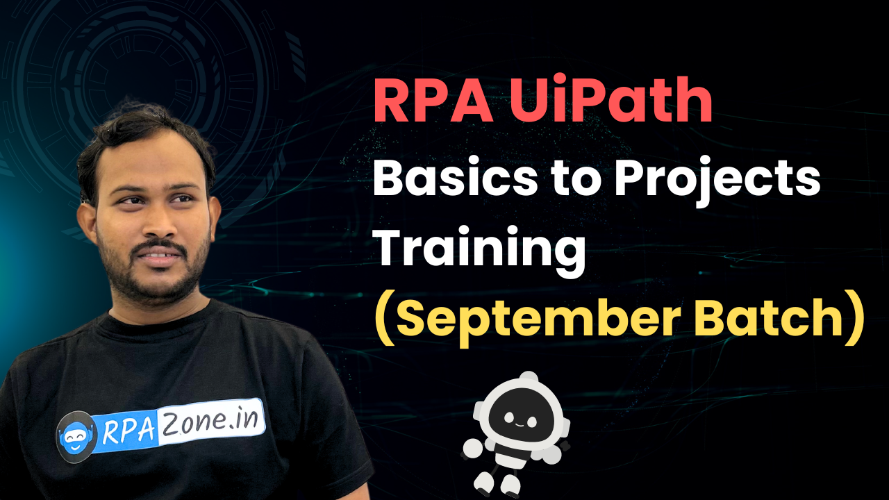RPA UiPath Basics to Projects Training (September)