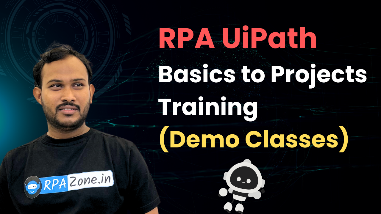 RPA UiPath Basics to Projects Training – Demo Classes (September)