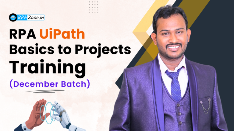 RPA UiPath Basics to Projects Training (December Batch)